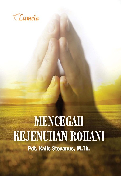 Mencegah Kejenuhan Rohani